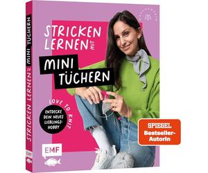 Love to knit: Stricken lernen mit Mini-Tüchern von @maschenfein: Dein neues Lieblings-Hobby - mit Strickprojekten, die du wirklich tragen willst | Moderne Strickschule für Einsteiger*innen