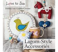 Love To Sew: Lagom-Style Accessories