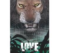 Love - Tome 03 Frédéric Brrémaud (Auteur), Federico Bertolucci (Dessinateur)