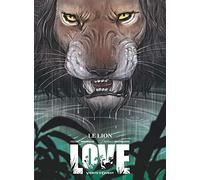 Love - Tome 03: Le Lion