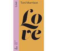Love Toni Morrison (Auteur), Anne Wicke (Traduction)