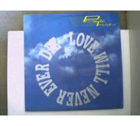 Love Train: - Love will never ever die (Maxi); Erscheinungsjahr 1990