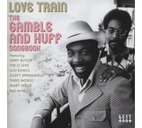 Love Train-The Gamble and Huff Songbook