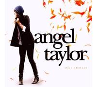 Angel Taylor – Love Travels – Import – Sony Music