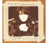 Love Travels by Kathy Mattea (1997-02-04)