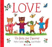 Love Un livre sur l'amour Album jeunesse tout-carton À partir de 1 an