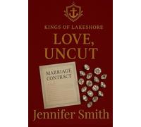 Love, Uncut: Kings Of Lakeshore Book 2