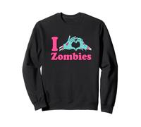 Love Undead Funny Horror Party: I Heart Zombies Sweatshirt