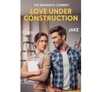 Love Under Construction