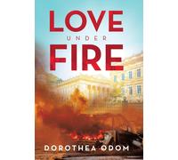Love Under Fire