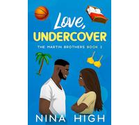 Love, Undercover: A Secret Enemies with Benefits Novel