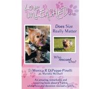 Love Unleashed...Does Size Really Matter - DiPeppePinelli Monica R - Mindstir Media - Livre en Anglais DiPeppePinelli Monica RDiPeppePinelli Monica R (Auteur)