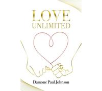 Love Unlimited - Damone Paul Johnson - King Jesus Press LLC - ebook (ePub) - Livre