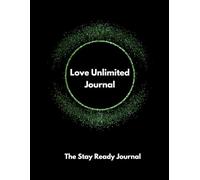 Love Unlimited: The Stay Ready Journal