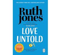 Love Untold: The joyful Sunday Times bestseller and Richard and Judy Book Club pick from the Gavin & Stacey co-creator