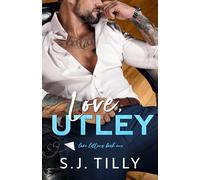 Love, Utley: Love Letters Book One