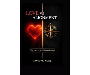 Love vs Alignment: Why Love Is Not Always Enough
