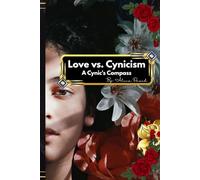 Love vs. Cynicism: A Cynic's Compass