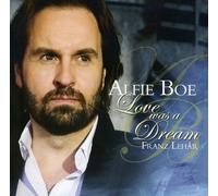 Love Was A Dream by Alfie Boe (2011-08-02)