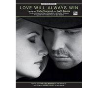 Love Will Always Win Sheet Piano Recorded by Garth Brooks and Trisha Yearwood / arr. Dan Coates
