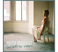 Martha Wainwright - Love Will Be Reborn [Cd]