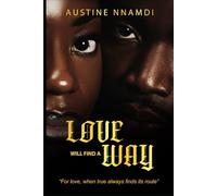 LOVE WILL FIND A WAY