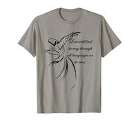 Love Will Find Its Way Through All Languages Derviche Citation T-Shirt