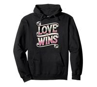 Love Wins Citation Positivity Lover Supporter Sweat à Capuche