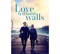 LOVE WITHOUT WALLS