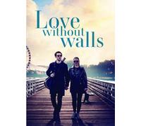Love Without Walls [Digital Video Disc]
