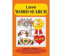 Love Word Search Puzzle Book: Word Searches with Print That’s Easy to Read about Love, Romance, Respect and More | 6X9 inches, 120 Pages | 60 Puzzles ... Vacations, Free Time, and Stress Breaks