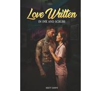 Love Written in Ink and Scrubs