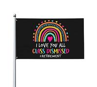 Love You All Class Dismissed Teacher Last Day Of School Drapeau 0,9 x 1,5 m Un côté extérieur Ferme Yard Sign Garden Drapeau décoratif avec œillets en laiton