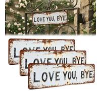 Love You, Bye - Vintage Metal Wall Sign, Aluminum Love You Bye Sign Above Door, Retro Metal Wall Plaque Decor Entryway Home Decoration Art Farmhouse Style Garage Housewarming Gifts(3PCS)