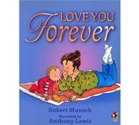 Love You Forever Munsch, Robert (Auteur)