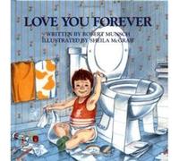 Love You Forever Robert Munsch, Sheila McGraw (Auteur)
