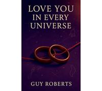 Love You In Every Universe