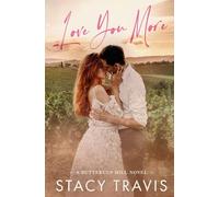 Love You More: A Small Town Single Dad Grumpy-Sunshine Romance