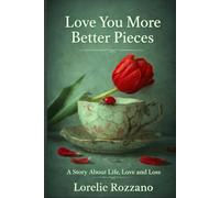 LOVE YOU MORE BETTER PIECES