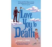 Love You to Death - Jenna Levine - Piatkus - ebook (ePub) - Livre