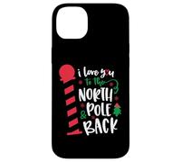 Love You to The North Pole & Back Famille de Noël Assortie Coque pour iPhone 14 Plus