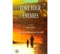 Love Your Enemies