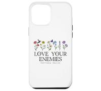 Love Your Enemies Christian Bible Verse Matthew 5:43 5 44 Coque pour iPhone 12 Pro Max