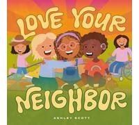 Love Your Neighbor