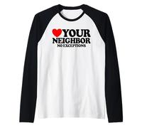 Love Your Neighbor No Exceptions Christian Faith Jésus Manche Raglan