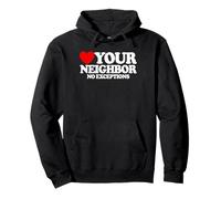 Love Your Neighbor No Exceptions Christian Faith Jésus Sweat à Capuche