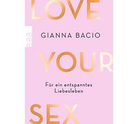 Love Your Sex