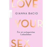 Love Your Sex