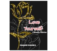 Love Yourself: A Journey to Loving You
