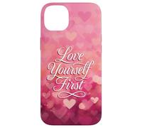Love Yourself First Self Love Pink Heart Coque pour iPhone 14 Plus